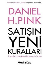Satışın Yeni Kuralları Daniel H. Pink MediaCat Yayıncılık