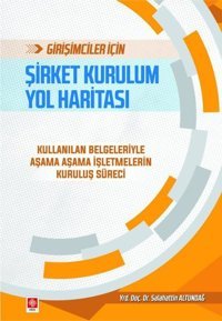 Şirket Kurulum Yol Haritası Ekin Basım Yayın