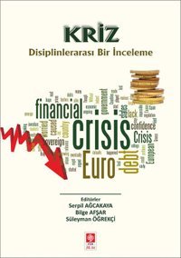Kriz-Disiplinlerarası Bir İnceleme Kolektif Ekin Basım Yayın