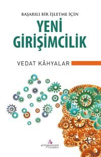 Yeni Girişimcilik Vedat Kahyalar Erguvan Yayınları