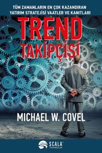 Trend Takipçisi Michael W. Covel Scala Yayıncılık