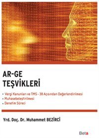 AR- GE Teşvikleri Muhammet Bezirci Beta Yayınları