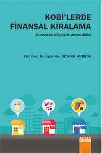 Kobi'lerde Finansal Kiralama Ayşe Nur Buyruk Akbaba Detay Yayıncılık