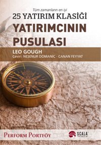 Yatırmcının Pusulası - 25 Yatırım Klasiği Leo Gough Scala Yayıncılık