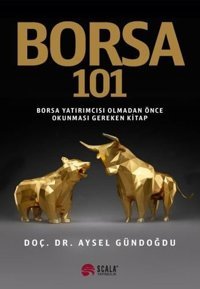 Borsa 101 Aysel Gündoğdu Scala Yayıncılık