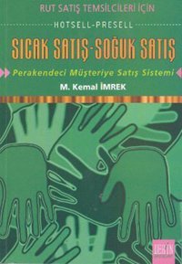 Sıcak Satış-Soğuk Satış M. Kemal İmrek Derin Yayınları