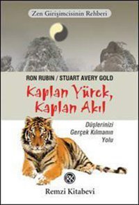 Zen Girişimcinin Rehberi Kaplan Yürek Kaplan Akıl Ron Rubin Remzi Kitabevi