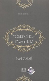 Yöneticilere Tavsiyeler İmam Gazali İlke Yayıncılık
