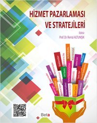 Hizmet Pazarlaması ve Stratejileri Remzi Altunışık Beta Yayınları