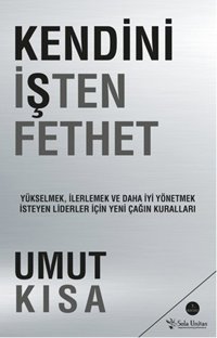 Kendini İşten Fethet Umut Kısa Sola Unitas