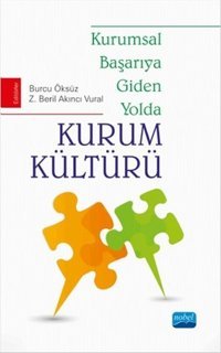 Kurumsal Başarıya Giden Yolda Kurum Kültürü Kolektif Nobel Akademik Yayıncılık