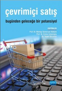 Çevrimiçi Satış - Bugünden Geleceğe Bir Potansiyel Kolektif Nobel Akademik Yayıncılık