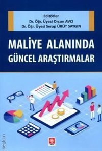 Maliye Alanında Güncel Araştırmalar Kolektif Ekin Basım Yayın