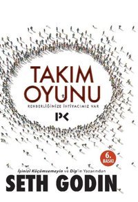 Takım Oyunu Seth Godin Profil Kitap