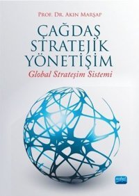 Çağdaş Stratejik Yönetişim Akın Marşap Nobel Akademik Yayıncılık