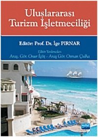 Uluslararası Turizm İşletmeciliği İge Pırnar Nobel Akademik Yayıncılık