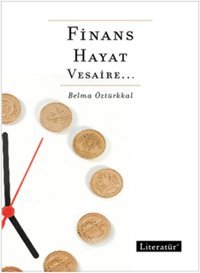 Finans Hayat Vesaire Belma Öztürkkal Literatür Yayıncılık