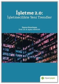 İşletme 2.0: İşletmecilikte Yeni Trendler Kolektif Hiperlink