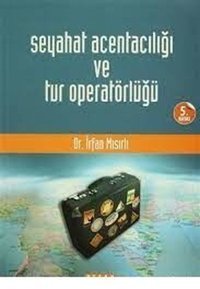 Seyahat Acentacılığı ve Tur Operatörlüğü Kolektif Detay Yayıncılık