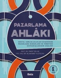 Pazarlama Ahlakı Ömer Torlak Beta Yayınları