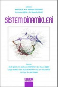 Sistem Dinamikleri Bedii Çelik, Mehmet Erkenekli, Mustafa Polat, Harun Şeşen Detay Yayıncılık