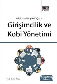Girişimcilik ve Kobi Yönetimi Ali Kaya Eğitim Yayınevi
