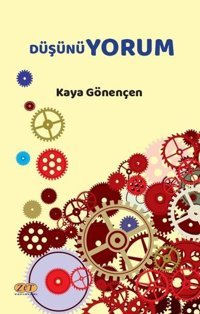 Düşünüyorum Kaya Gönençen Zet Yayınları
