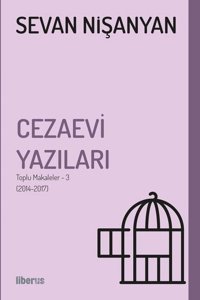 Cezaevi Yazıları-Toplu Makaleler 3 Sevan Nişanyan Liberus