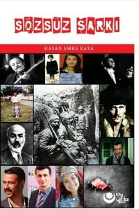 Sözsüz Şarkı Hasan Emre Kaya Ayyıldız Kitap