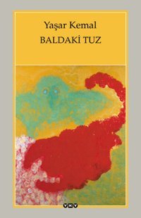 Baldaki Tuz Yaşar Kemal Yapı Kredi Yayınları