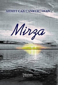 Mirza Ahmet Can Cankurtaran İkinci Adam Yayınları