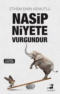 Nasip Niyete Vurgundur Ethem Emin Nemutlu Olimpos Yayınları