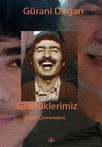 Güldüklerimiz - Kendi Çevremden Gürani Doğan Can Yayınları (Ali Adil Atalay)