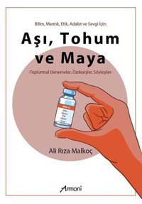 Aşı Tohum ve Maya Ali Rıza Malkoç Armoni