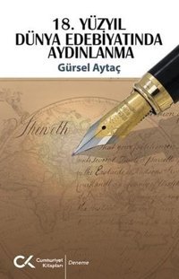 18.Yüzyıl Dünya Edebiyatında Aydınlanma Gürsel Aytaç Cumhuriyet Kitapları