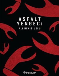 Asfalt Yengeci Ali Deniz Uslu İnkılap Kitabevi