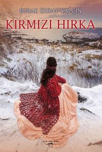 Kırmızı Hırka Burak Erbay Yalçın Sokak Kitapları Yayınları