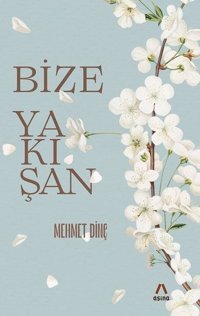 Bize Yakışan Mehmet Dinç Aşina
