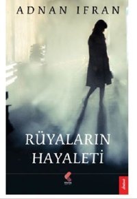 Rüyaların Hayaleti Adnan İrfan Klaros Yayınları