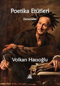 Poetika Etütleri - Denemeler Volkan Hacıoğlu Artshop Yayıncılık