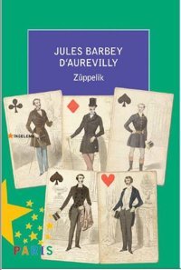 Züppelik Jules Barbey D'aurevilly Paris