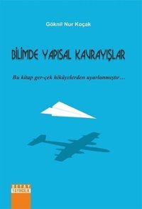 Bilimde Yapısal Kavrayışlar Göknil Nur Koçak Detay Yayıncılık