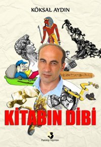 Kitabın Dibi Köksal Aydın Pamiray Yayınları
