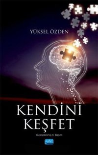 Kendini Keşfet Yüksel Özden Nobel Akademik Yayıncılık