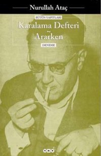 Karalama Defteri-Ararken Nurullah Ataç Yapı Kredi Yayınları