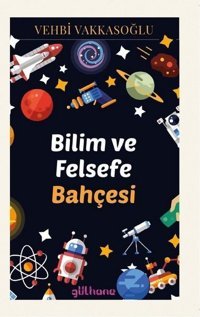 Bilim ve Felsefe Bahçesi Vehbi Vakkasoğlu Gülhane