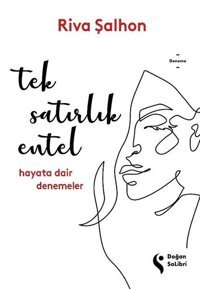 Tek Satırlık Entel - Hayata Dair Denemeler Riva Şalhon Doğan Solibri