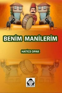 Benim Manilerim Hatice Opak Yeni Alan Yayıncılık