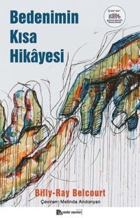 Bedenimin Kısa Hikayesi Billy - Ray Belcourt Sander Yayınları