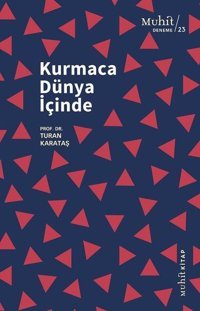 Kurmaca Dünya İçinde Turan Karataş Muhit Kitap